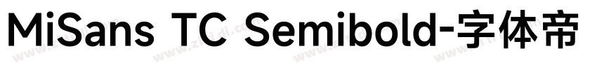 MiSans TC Semibold字体转换